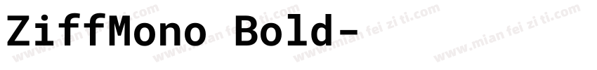 ZiffMono Bold字体转换